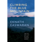 Climbing the Blue Mountain: Take the Next Step on Your Spiritual Journey - Hardcover