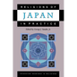 Religions of Japan in Practice - Paperback