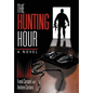 The Hunting Hour - Hardcover