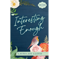 Interesting Enough: A Wren Island Novel - Paperback