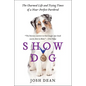 Show Dog - Paperback