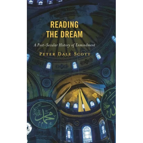 Reading the Dream: A Post-Secular History of Enmindment - Paperback