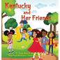 Kentucky and Her Friends - Hardcover
