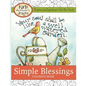 Simple Blessings: Coloring Designs to Encourage Your Heart - Paperback