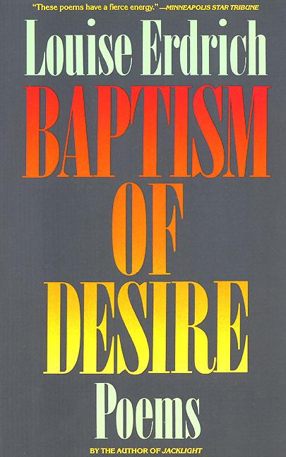 Baptism of Desire: Poems - Paperback
