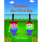 Bibalibet's Best Worst Day - Paperback