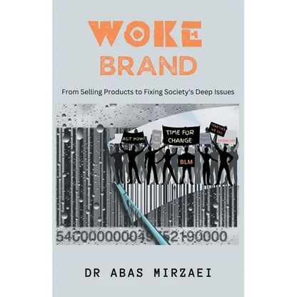 Woke Brand: From Selling Products to Fixing Society's Deep Issues - Paperback