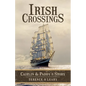 Irish Crossings: Caitlin & Paddy's Story - Paperback