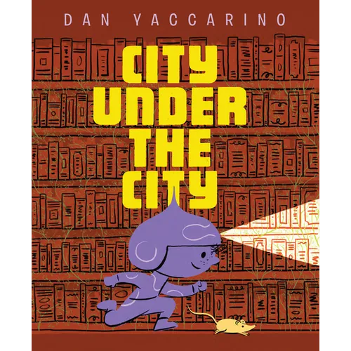 City Under the City - Hardcover