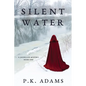 Silent Water - Paperback
