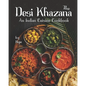 The Desi Khazana: An Indian Cuisine Cookbook - Paperback