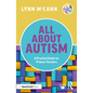 All about Autism: A Practical Guide for Primary Teachers - Paperback