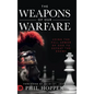 The Weapons of Our Warfare: Using the Full Armor of God to Defeat the Enemy - Hardcover