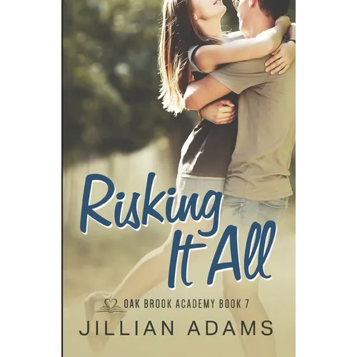 Risking it All: A Young Adult Sweet Romance - Paperback