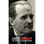 Carroll Quigley: Life, Lectures and Collected Writings - Hardcover