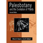 Paleobotany and the Evolution of Plants - Paperback