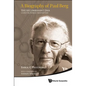 Biography of Paul Berg, A: The Recombinant DNA Controversy Revisited - Hardcover