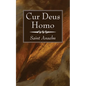 Cur Deus Homo - Hardcover