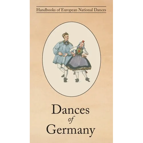 Dances of Germany - Hardcover