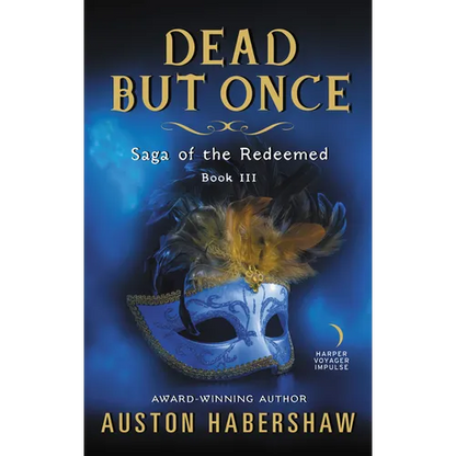 Dead But Once: Saga of the Redeemed: Book III - Mass Market Paperbound