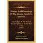 History And Genealogy Of The Knauss Family In America: Tracing Back To The Records To Ludwig Knauss To The Year 1723 (1915) - Paperback