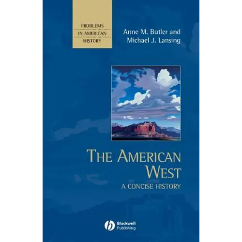 The American West: A Concise History - Paperback