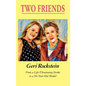 Two Friends-From a Life-Threatening Stroke to a 66-Year-Old Model (LIB) - Hardcover