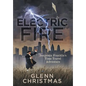 Electric Fire: Benjamin Franklin's Time Travel Adventure - Hardcover