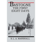 Bastogne: The Story of the First Eight Days - Paperback