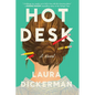 Hot Desk - Hardcover