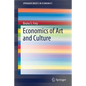 Economics of Art and Culture - Paperback