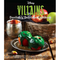 Disney Villains: Devilishly Delicious Cookbook - Hardcover