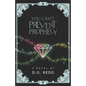 You Can't Prevent Prophecy - Paperback