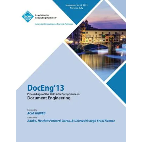 DOC ENG 13 Proceedings of the !4th ACM Conference on Document Engineering - Paperback