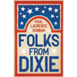 Folks from Dixie - Paperback