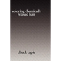 Coloring Chemically Relaxed Hair - Paperback