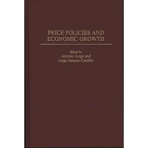 Price Policies and Economic Growth - Hardcover
