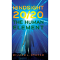 Hindsight 20/20: The Human Element - Hardcover