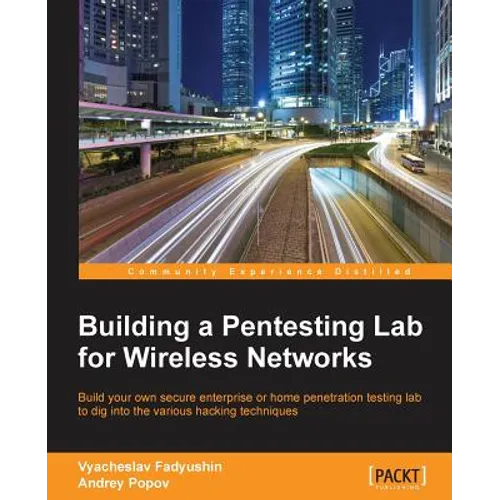 Building a Pentesting Lab for Wireless Networks - Paperback
