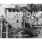 Florida: A History in Pictures - Hardcover