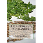 Cilantro and Coriander - Paperback