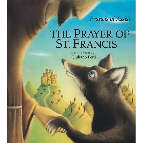 The Prayer of St. Francis - Hardcover