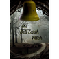 The Bell Earth Witch - Paperback