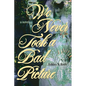 We Never Took a Bad Picture - Paperback
