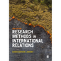 Research Methods in International Relations - Hardcover
