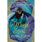 A Moved Soul: Boldly Responding to Encountering God (A Memoir) - Paperback