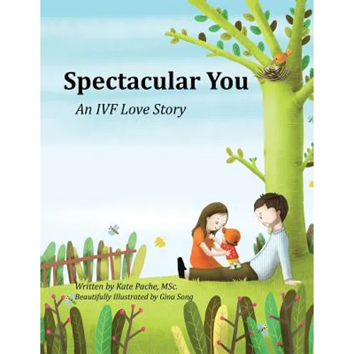 Spectacular You: An IVF Love Story - Paperback