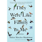 They Were Like Family to Me: Stories - Paperback