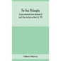 The stoic philosophy; Conway memorial lecture delivered at South Place Institute on March 16, 1915 - Hardcover