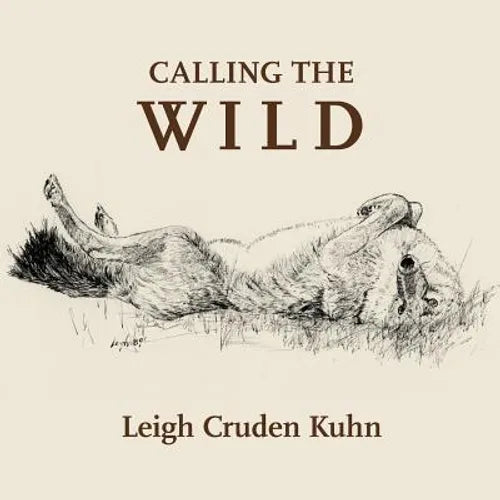 Calling the Wild - Paperback